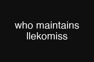 who maintains llekomiss